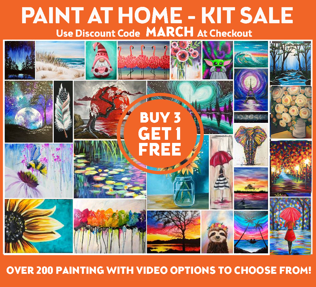 PROMO-BUY 3 GET 1 FREE! PAINT AT HOME, ANY DAY, ANY TIME. Over 200 video painting options! Includes supply kit. Order online. Pick up kit at studio M-SAT, 3:00-6:00. Click here to view MORE.